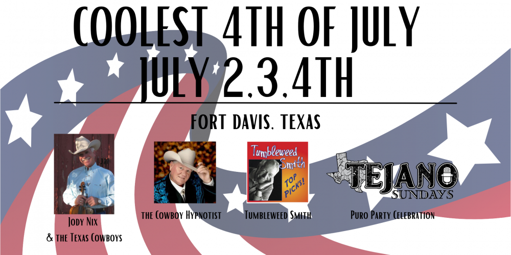 COOLEST 4TH OF JULY FORT DAVIS, TEXAS JULY 2,3,4TH (1)